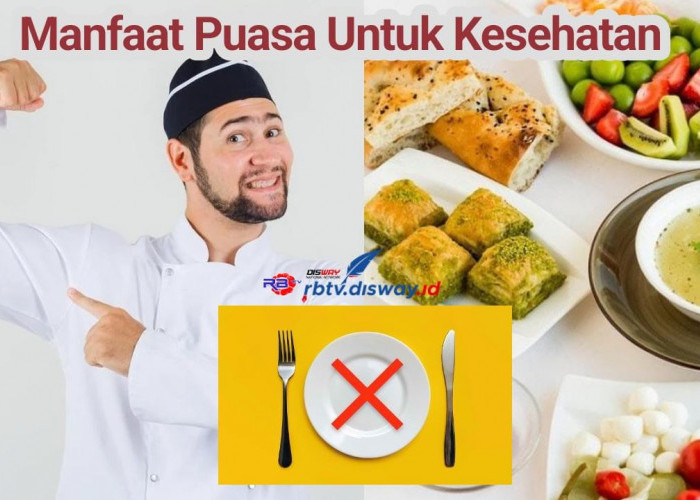 Selain Rukun Islam, Ternyata Ini 20 Manfaat Puasa Ramadhan untuk Kesehatan, Dapat Mencegah Kanker