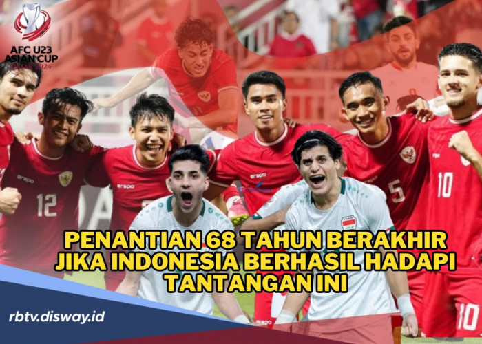 Timnas Indonesia Lolos Olimpiade Paris, Penantian 68 Tahun Berakhir jika Mampu Atasi Hadangan Ini