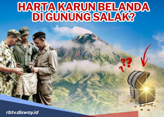 Jejak Misteri Gunung Salak, Mengenai Harta Karun Belanda, Benarkah Ada?