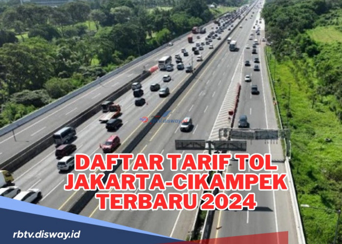 Tarif Tol Jakarta Cikampek dan MBZ Naik! Berikut Daftar Tarif Tol Jakarta-Cikampek Terbaru 2024