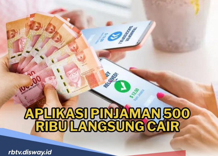 Daftar 7 Aplikasi Pinjaman Rp 500 Ribu Langsung Cair Tanpa KTP, Mudah dan Praktis