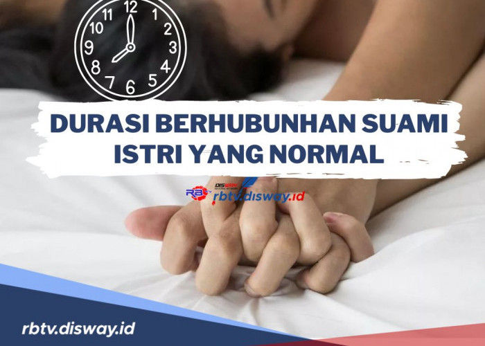 Jangan Terlalu Lama! Ini Durasi Berhubungan Suami Istri yang Normal Menurut Dokter Boyke