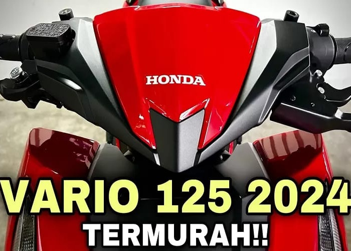 7 Fitur Terbaru di Varian Honda Vario 125 dan Ini Simulasi Kredit Honda Vario 125 2024 Jika Mau Beli Kredit