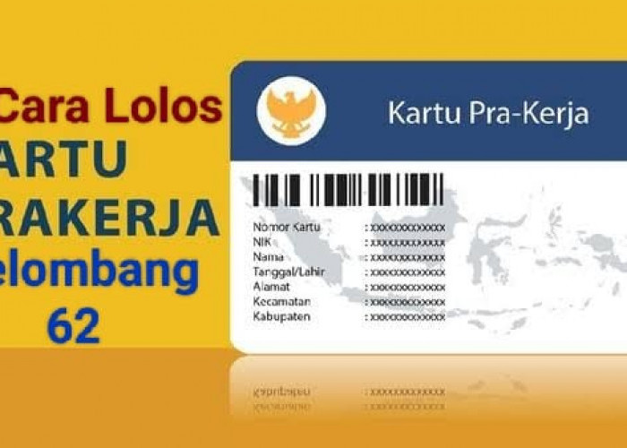 Kuota Terbatas! Simak 3 Cara Lolos Kartu Prakerja Gelombang 62, Dibuka Tanggal Ini