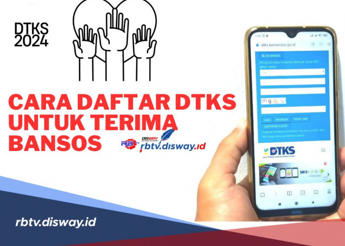 Begini Cara Mendaftar DTKS untuk Terima Bansos, Pendaftaran Bisa Online Maupun Offline