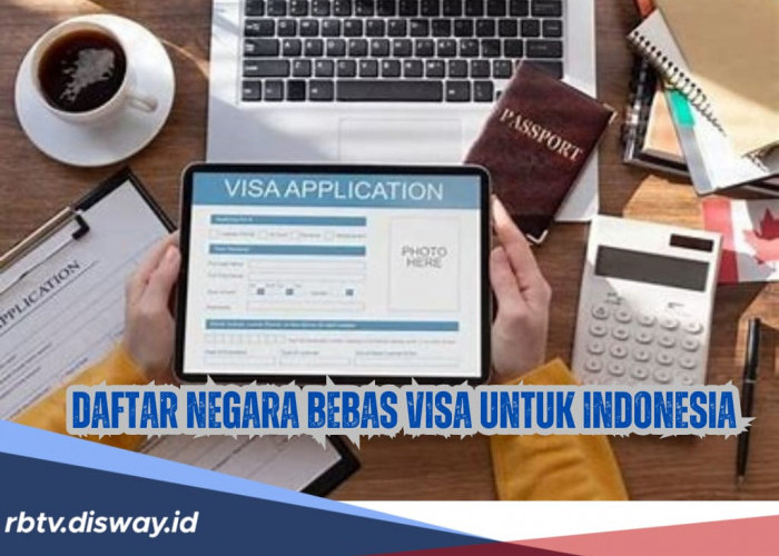Daftar Lengkap 79 Negara Bebas Visa untuk Indonesia 2024, Ada Visa Free dan On Arrival