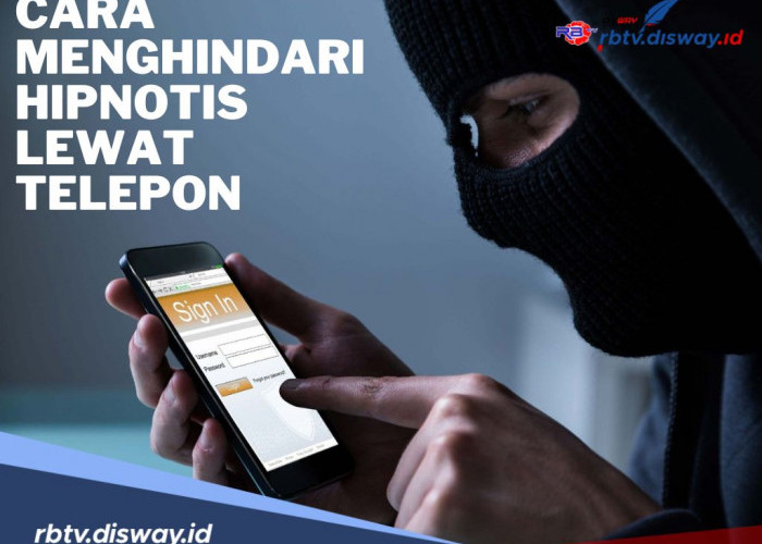 5 Cara Mudah Menghindari Hipnotis Lewat Telepon, Awas Jangan Terlena