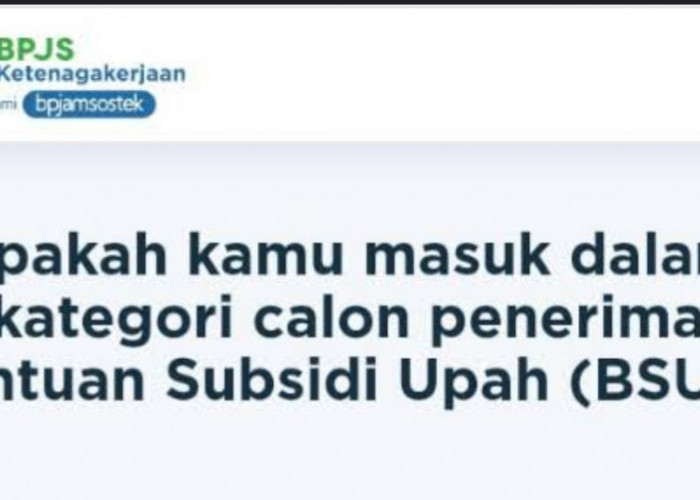 Kabar Baik! Penerima BSU Bisa Terima Rp 700 Ribu Tanpa BPJS Ketenagakerjaan, Simak Caranya