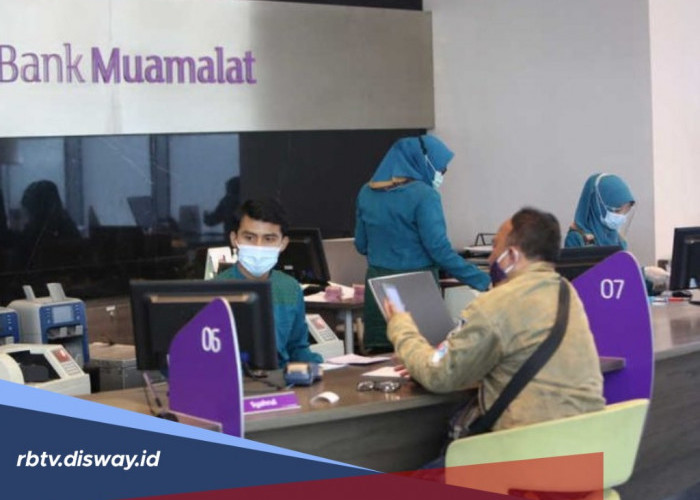 Ada 3 Jenis Produk Pembiayaan, Simak Jenis dan Syarat Pinjaman Bank Muamalat Tanpa Jaminan