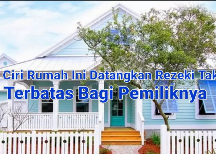 Menurut Fengshui, 7 Ciri Rumah Ini Datangkan Rezeki Tak Terbatas Bagi Pemiliknya