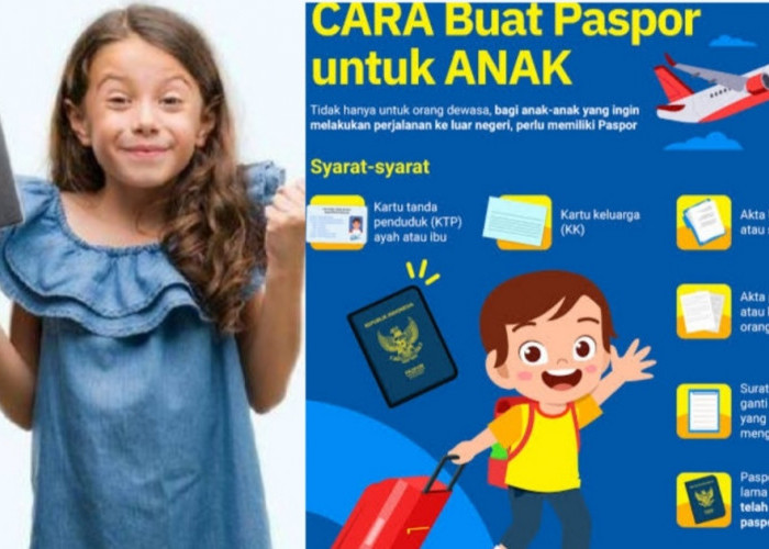 Libur Sekolah ke Luar Negeri, Begini Cara Bikin Paspor Anak Secara Online dan Offline