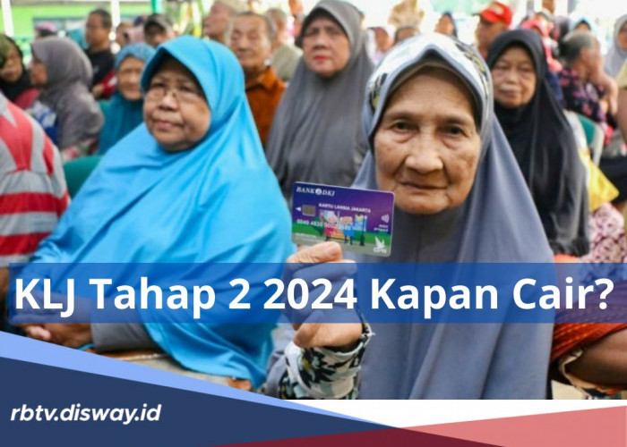 KLJ Tahap 2 Kapan Cair? Cek Prediksi Jadwal Pencairanya di Sini dan Jumlah Bantuannya