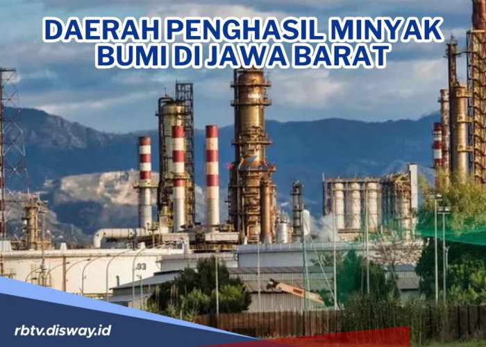 Intip Lokasi Harta Karun Penghasil Minyak Bumi di Jawa Barat, Mampu Produksi 123.000 Barel Minyak Per Hari