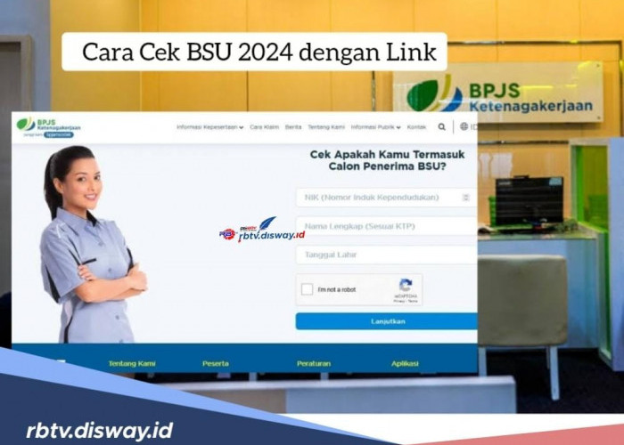 Cara Cek BSU 2024 dengan Link, Pastikan Nama Kamu Dapat Uang Rp 600 Ribu Gratis 