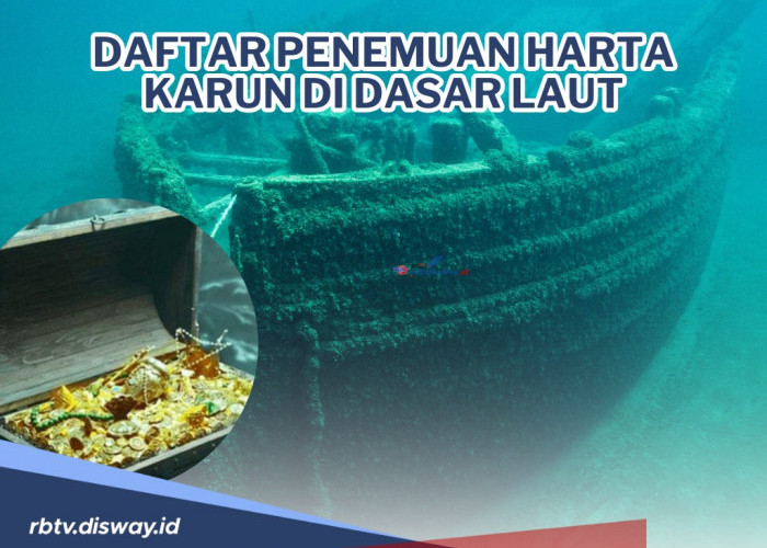 Daftar Penemuan Harta Karun di Dasar Laut yang Menggemparkan, Ada yang Bernilai Triliunan!