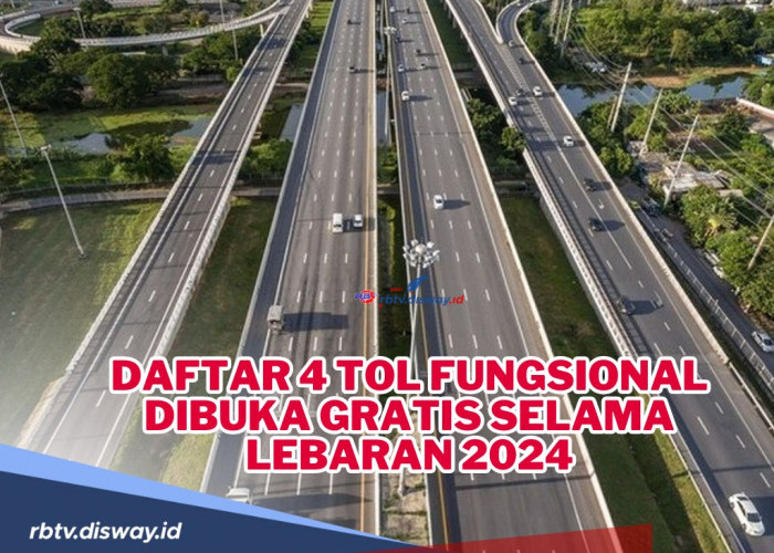 Kabar Bahagia untuk Pemudik, Catat Ini Daftar 4 Tol Fungsional Dibuka Gratis Selama Lebaran 2024