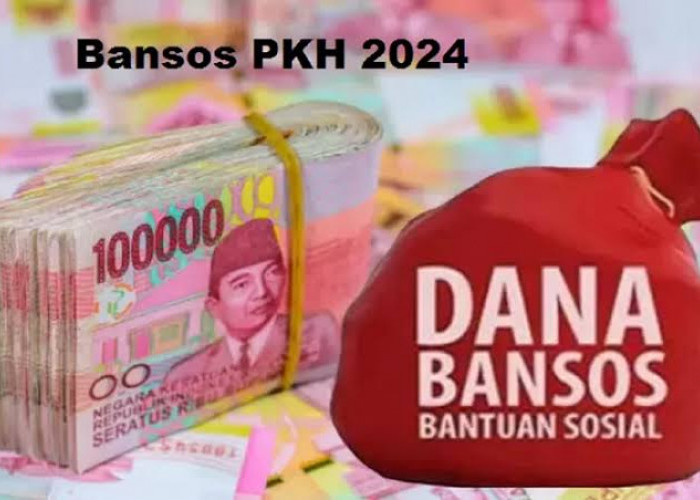 Segini Besaran Nominal Bansos PKH 2024 Tahap 1 yang Sudah Cair dan Begini Cara Cek Daftar Penerimanya 