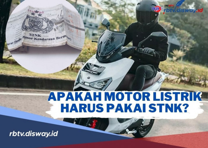 Apakah Sepeda Motor Listrik Harus Pakai STNK? Yuk, Simak Penjelasannya di Sini