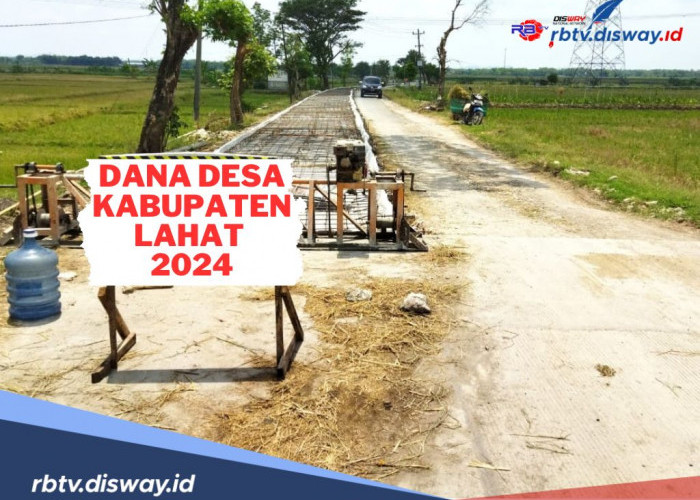 360 Desa di Kabupaten Lahat Dapat Dana Desa, Segini Rinciannya per Desa