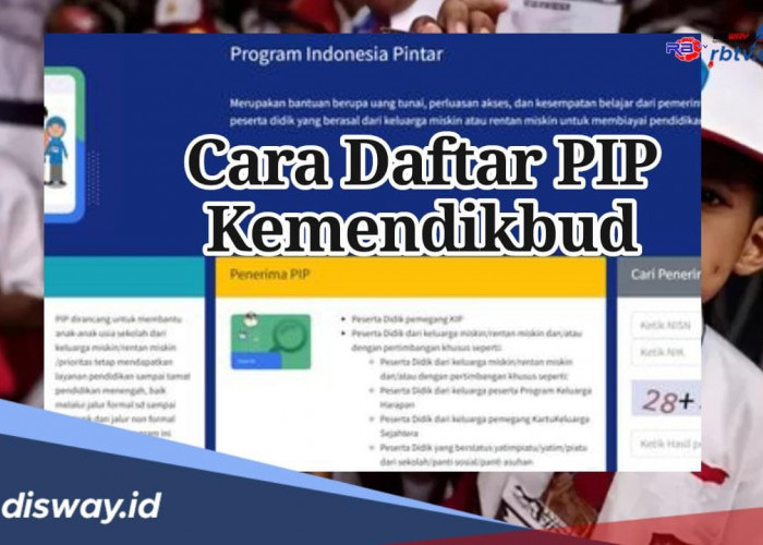 Catat, Begini Cara Daftar PIP Kemendikbud, Kategori Ini Terima Uang Rp 1 Juta