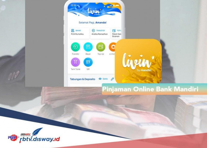 Aplikasi Resmi dari Pemerintah, Pinjaman Online Bank Mandiri 2024 Plafon Rp 70 Juta Cicilan Rp 1,4 Juta