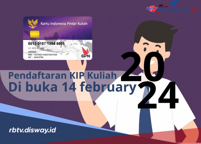 14 Februari 2024 Pendaftaran KIP Kuliah Dibuka, Ini Cara dan Syaratnya