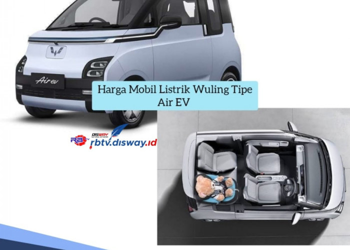 Laris Manis, Ini Harga Mobil Listrik Wuling Tipe Air EV, Tampilan Mewah Interiornya Bikin Betah