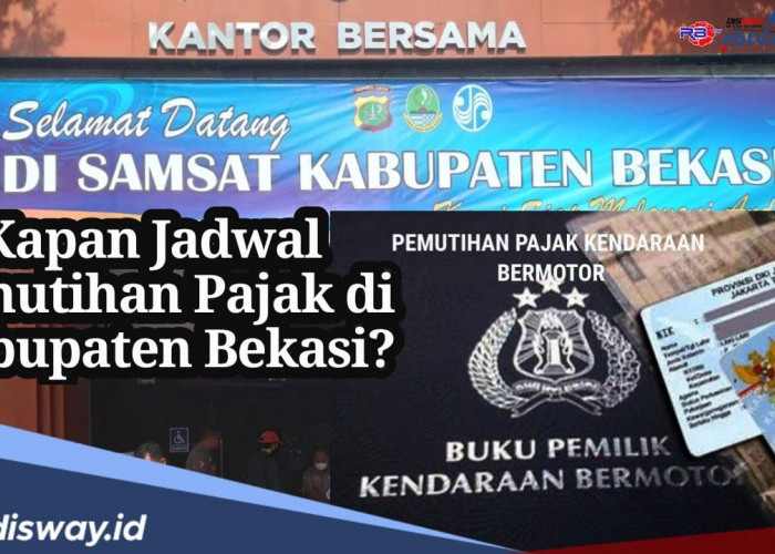 Tersedia 3 Fasilitas Gratis Bagi Wajib Pajak, Kapan Jadwal Pemutihan Pajak 2024 Bekasi?