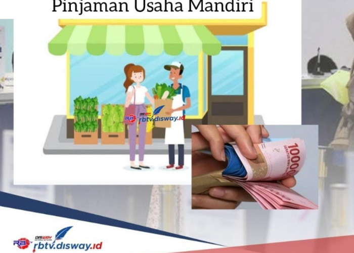 Pinjaman Usaha Mandiri, Plafon Rp 25 Juta Syarat Mudah dan Proses Cair Hitungan Hari 