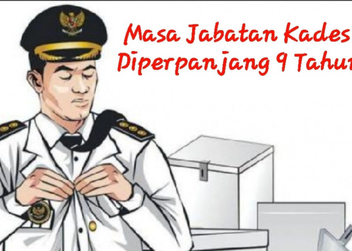 Masa Jabatan Kades Diperpanjang 9 Tahun, Segini Besaran Gajinya