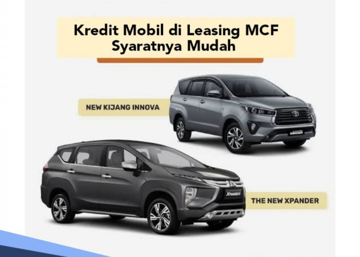 Kredit Mobil Xpander DP Rp16 juta di Leasing MCF Syaratnya Mudah, Lengkapi 9 Syarat Ini