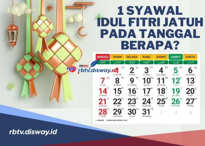 1 Syawal Idul Fitri 2024 Jatuh Pada Tanggal Berapa? Cek Informasinya di Sini