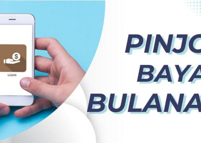 Pinjaman Online Bunga Rendah Bayar Bulanan, Ini Dia 15 Rekomendasinya Buat Kamu