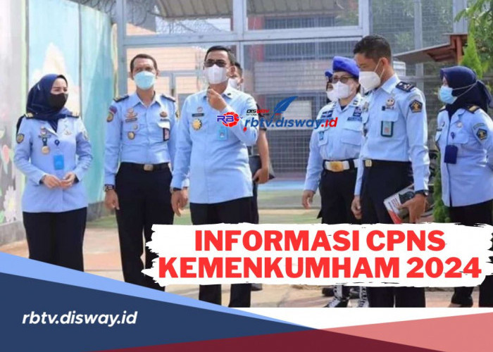 Tersedia 5.000 Formasi! Ini Informasi Terbaru CPNS Kemenkumham 2024