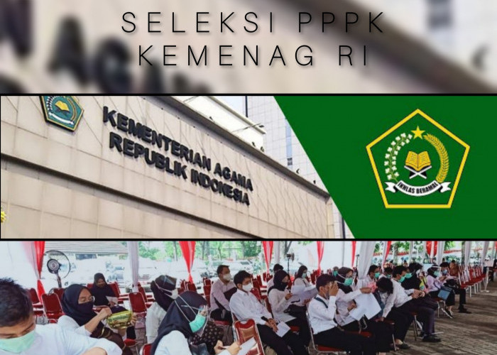 Pelamar dengan 3 Kategori Ini yang Bisa Ikut Seleksi CP3K Kemenag RI