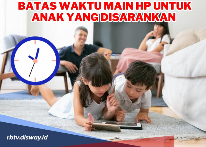 Boleh Beri Anak Hp, tapi Ini Batas Waktu Main Hp untuk Anak yang Disarankan agar Tidak Berdampak Negatif