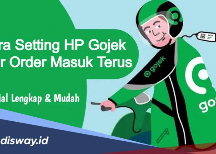 Sesuai Titik Aplikasi Ya Pak, Ini 5 Cara Tingkatkan Akurasi GPS agar Orderan Ojek Online Lancar