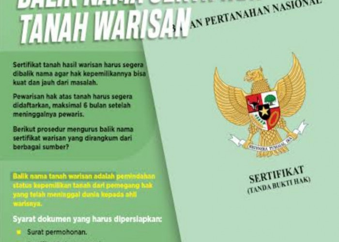 Mau Pecah Sertifikat Tanah Warisan? Ini Cara, Biaya dan Ketentuannya