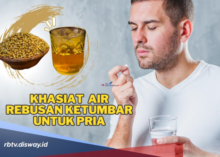 Bisa Tingkatkan Libido, Ini Beberapa Khasiat Air Rebusan Ketumbar untuk Pria, Yuk Cobain!