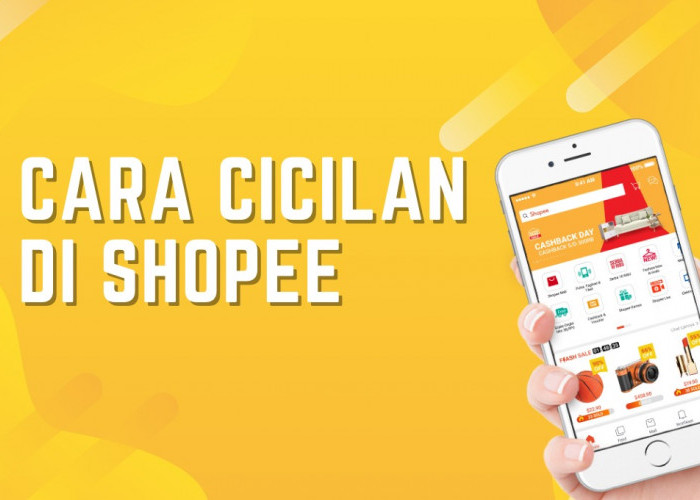 Begini Cara Dan Persyaratan Cicil Handphone Via Shope Paylater dengan Limit Diatas Rp5 Juta