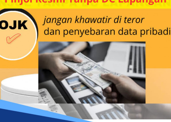 Daftar 16 Pinjol Tanpa DC Lapangan, Sudah Aman Diawasi OJK, Gak Perlu Khawatir Diteror Debt Collector