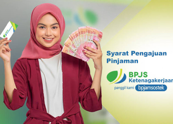 Peserta BP Jamsostek Bisa Pinjam Uang Sampai Rp500.000.000, Penuhi 5 Syarat Ini