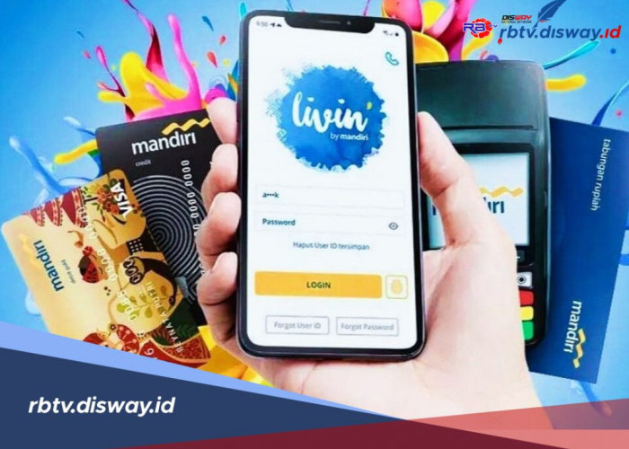 Zaman Sudah Canggih Pinjam Uang Tidak Harus ke Bank, Pakai Livin by Mandiri Bisa Beres Dalam Sekejap