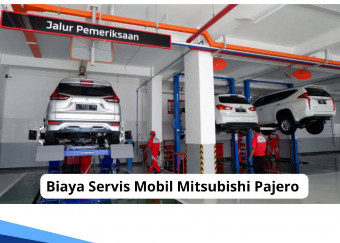 Lebih dari Rp 1 Juta, Segini Biaya Service Mobil Mitsubishi Pajero?