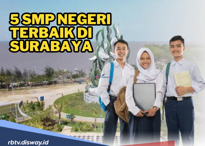 5 SMP Negeri Terbaik di Surabaya Versi Nilai IIUN, Jadi Referensi PPDB 2024, Sekolah Mana Saja?