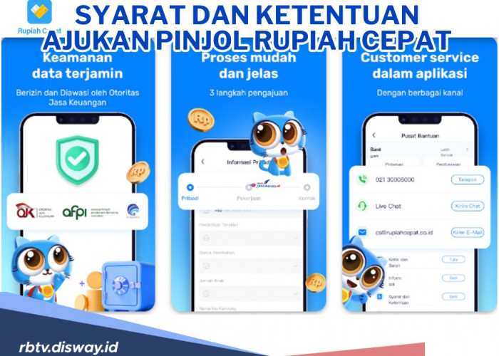 Terdaftar di OJK Pinjol Rupiah Cepat, Begini Syarat dan Ketentuannya Sebelum Ajukan Pinjaman, Wajib Tahu!