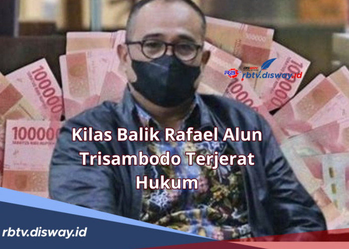 Kilas Balik Rafael Alun Trisambodo Terjerat Hukum Berawal dari Apa, Begini Kronologi Kasusnya