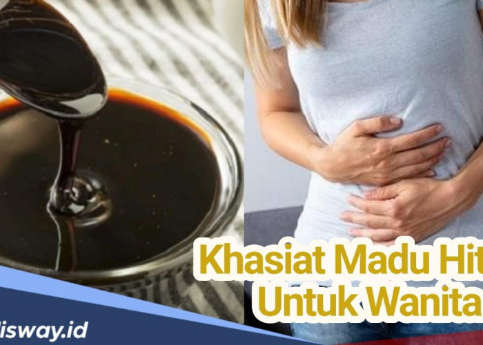 11 Khasiat Madu Hitam untuk Wanita, Kesehatan Reproduksi hingga Meningkatkan Mood dan Mengurangi Stres