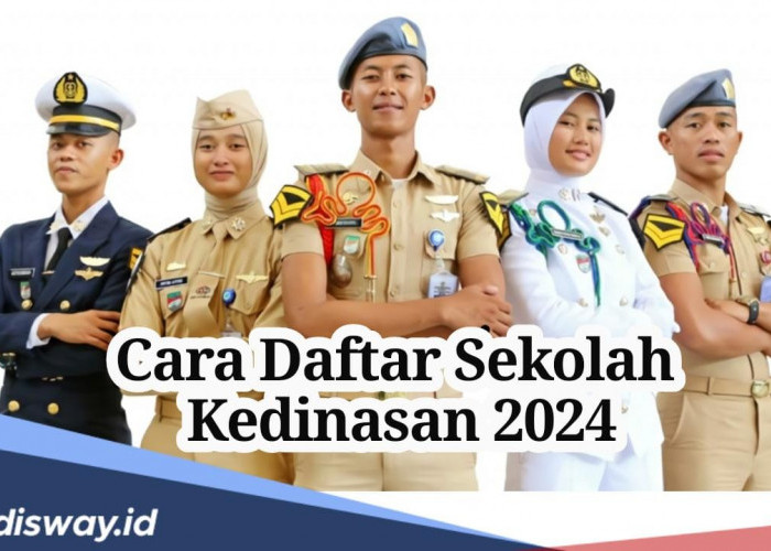 Siapkan Segera Berkasnya! Begini Cara Daftar Sekolah Kedinasan 2024