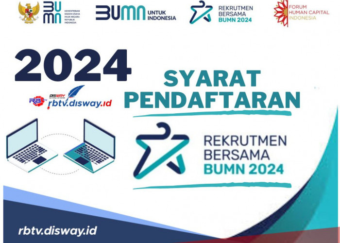 Tidak Dipungut Biaya! Ini Syarat Pendaftaran Rekrutmen Bersama BUMN 2024